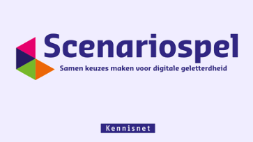 Scenariospel – samen keuzes maken voor digitale geletterdheid